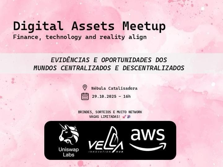Cartaz do Uniswap Digital Assets Meetup, 29.10.2025, na Nébula Catalisadora, com Uniswap Labs, Vella e AWS